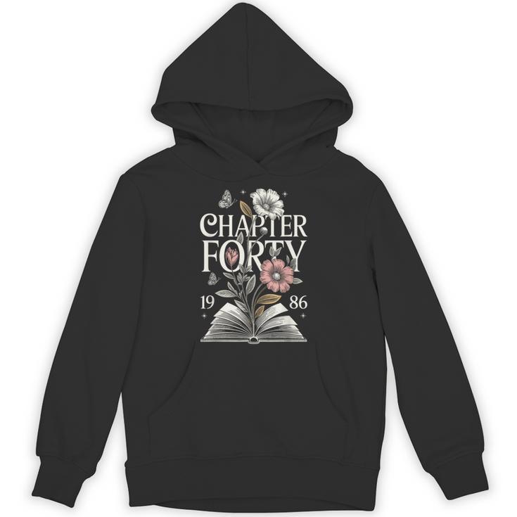 1986 Chapter Forty 40th Birthday Wildflower Book 40 Year Old Unisex Hoodie