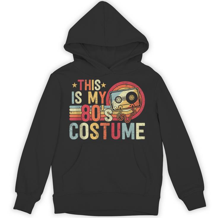 This Is My 80s Costume Vintage Style Nostalgia 1980s Retro Unisex Hoodie