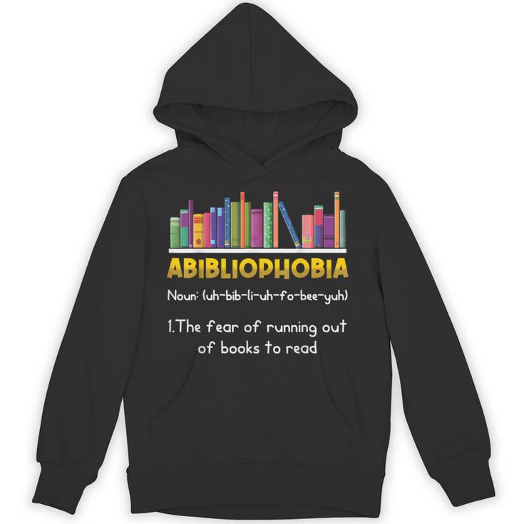Abibliophobia Fear Of Running Out Of Books Read Book Unisex Hoodie
