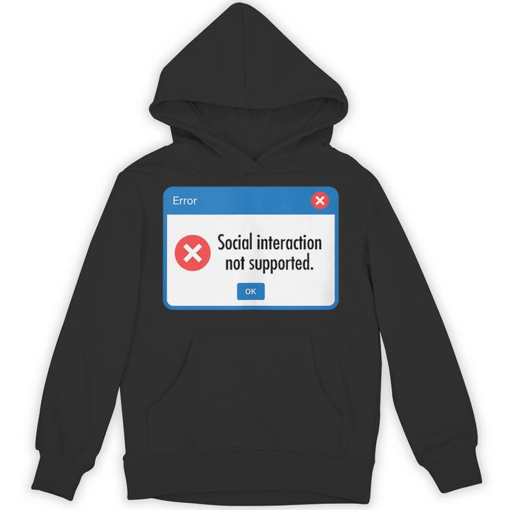 Anti Social Introvert Social Interaction Not Supported Unisex Hoodie