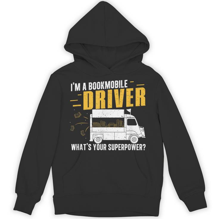 Awesome Bookmobile Driver What's Your Superpower Book Wagon Unisex Hoodie