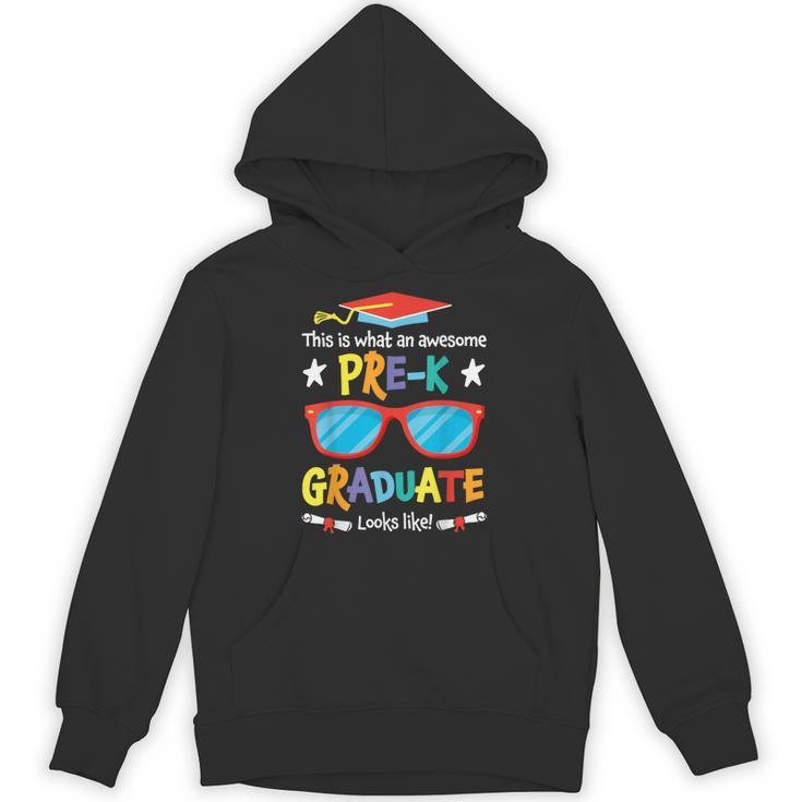 What An Awesome Pre-K Graduate Looks Like 2025 Graduation Unisex Hoodie