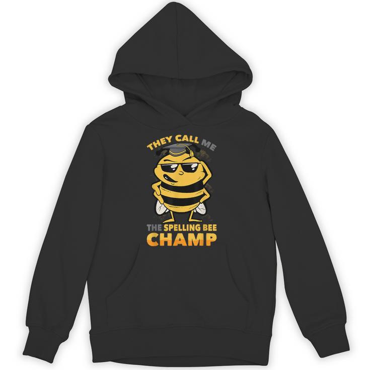 Bees They Call Me The Spelling Bee Champ Graduation Unisex Hoodie