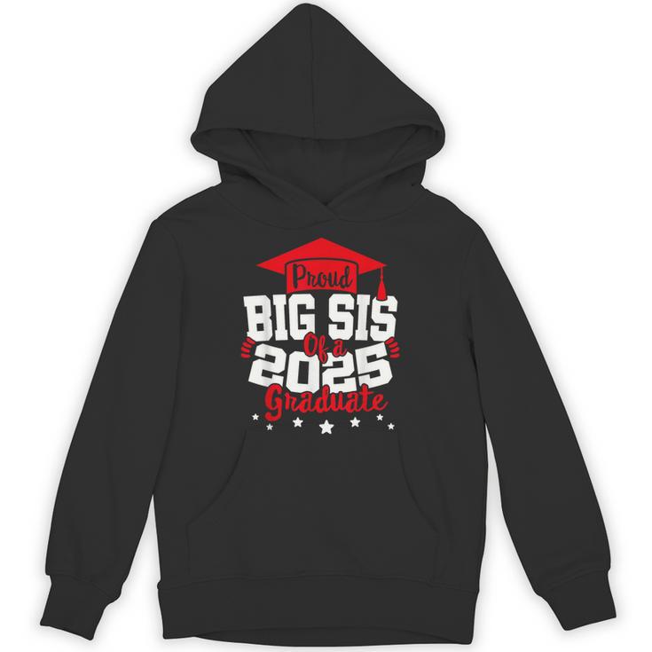 Big Sis Of a 2025 Graduate Class Senior Graduation Grad 25 Unisex Hoodie