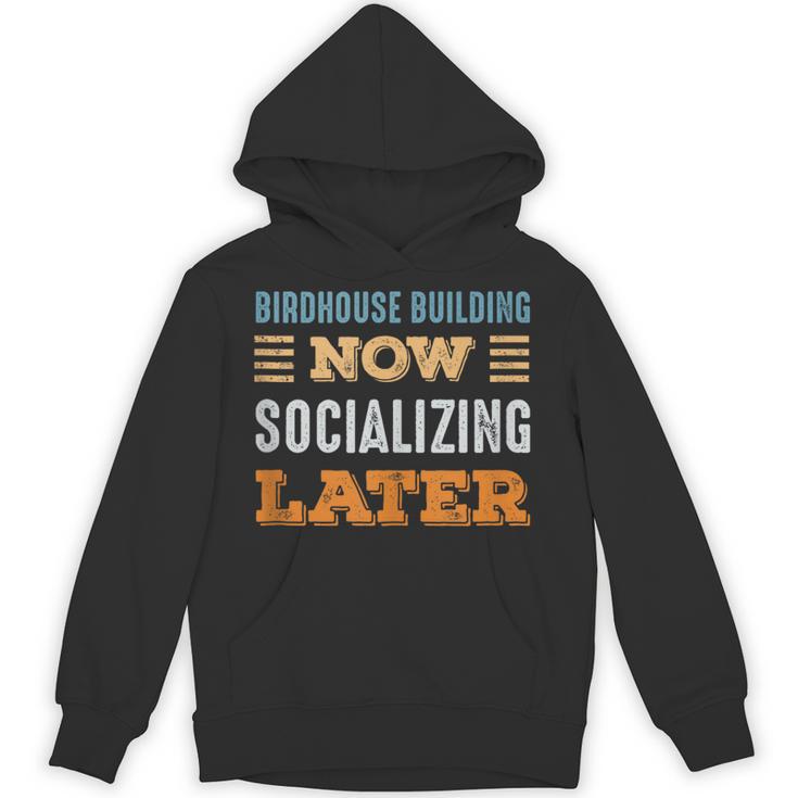 Birdhouse Building Now Minimal Socializing Introvert Unisex Hoodie