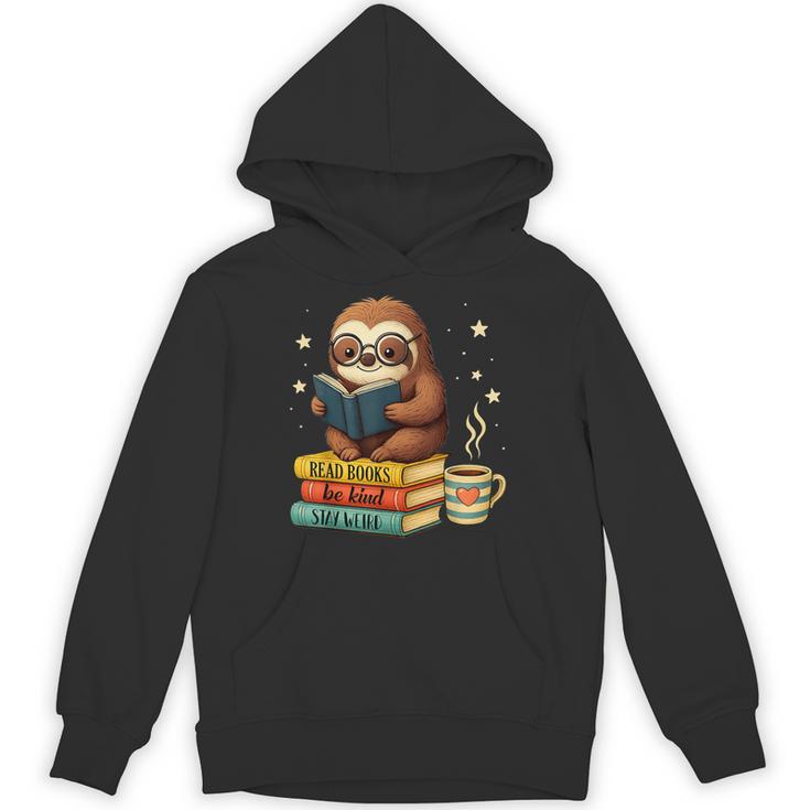 Book Lover Sloth Reading Bookish Library Read Books Be Kind Unisex Hoodie