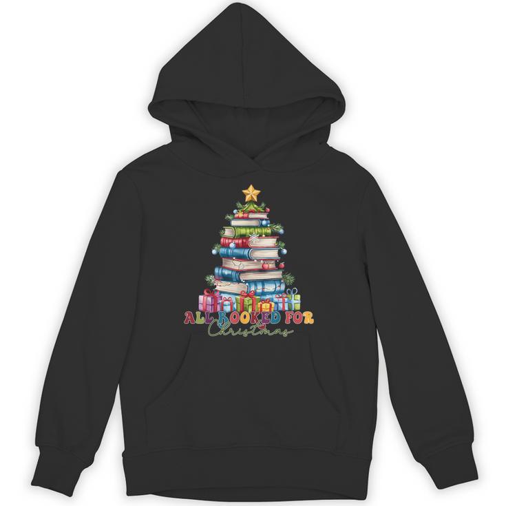 All Booked For Christmas Teacher Reading Student Bookworm Unisex Hoodie