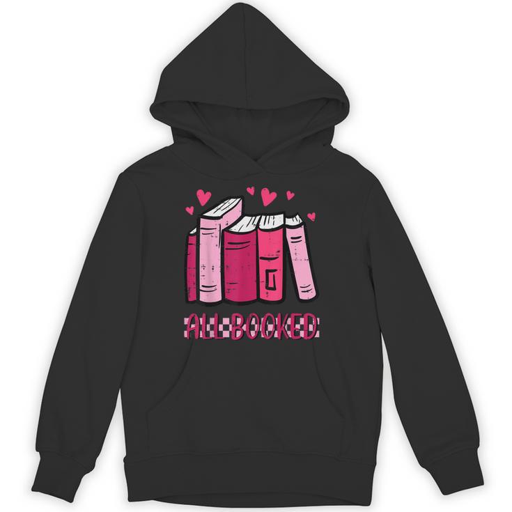 All Booked Read Book Reading Librarian Men Women Kids Unisex Hoodie