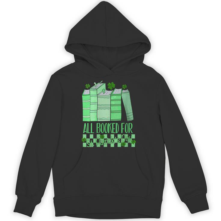 All Booked For St Patrick's Day Book Lover Lucky Shamrock Unisex Hoodie