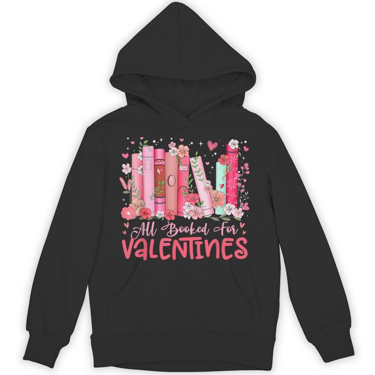 All Booked For Valentine Book Reading Women Girl Teacher Unisex Hoodie
