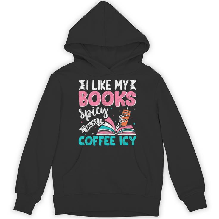 I Like My Books Spicy Coffee ICY Unisex Hoodie
