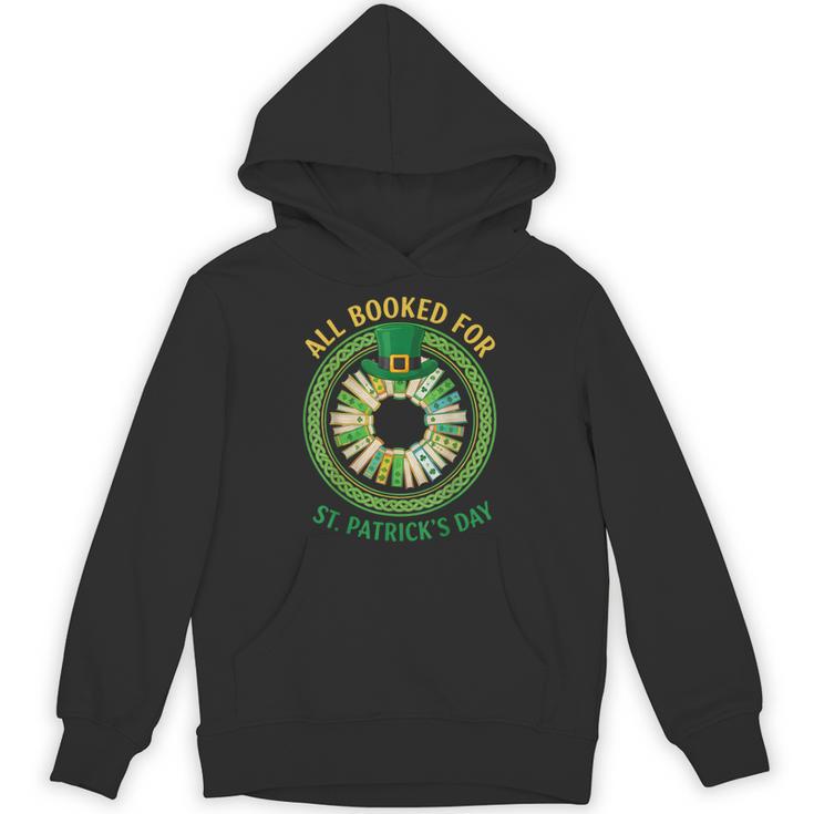 Bookworm Irish All Booked For St Patrick's Day Book Lover Unisex Hoodie