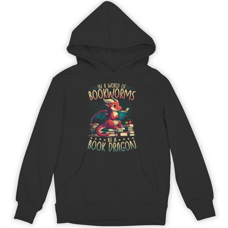 Bookworms Be A Book Dragon Literature Reading & Book Lover Unisex Hoodie