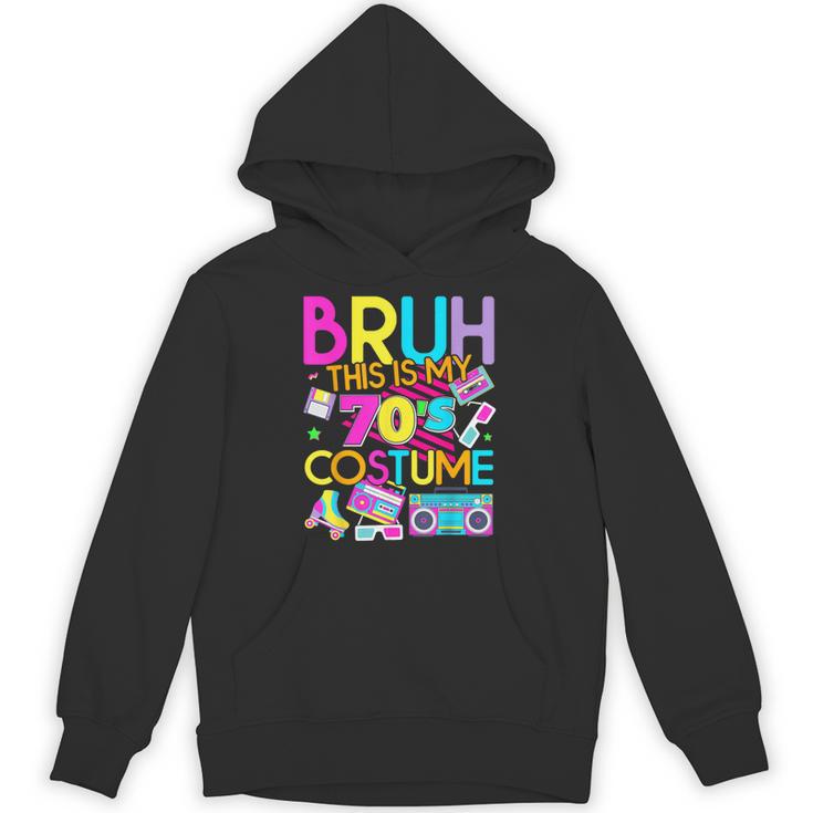 Bruh This Is My 70's Costume Nostalgia Mixtape 1970s Party Unisex Hoodie