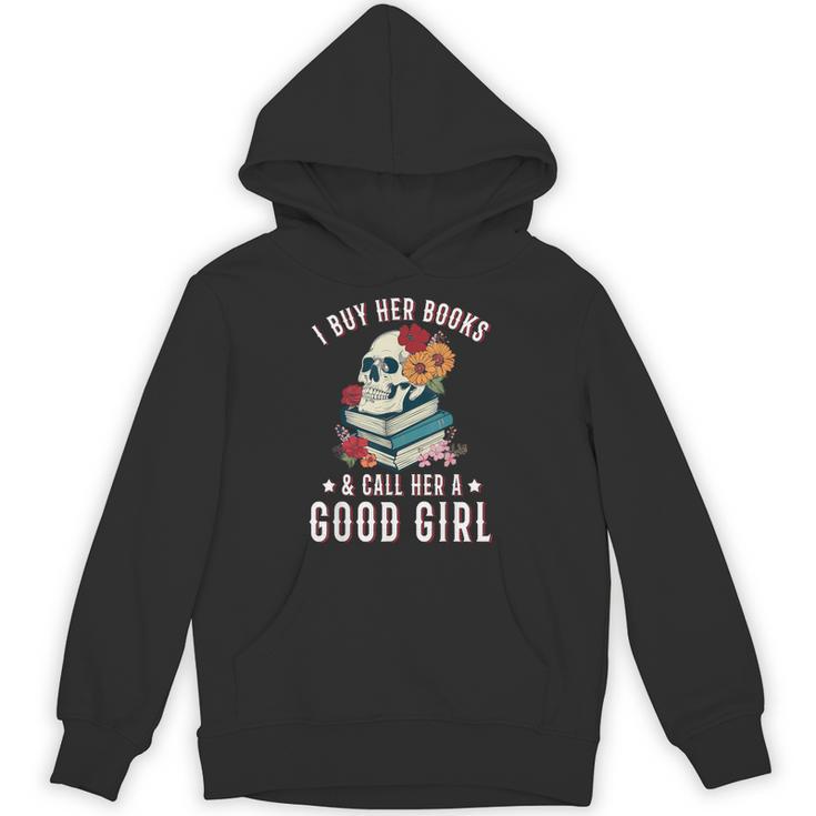 I Buy Her Books Call Her A Good Girl Book Lover Skull Unisex Hoodie