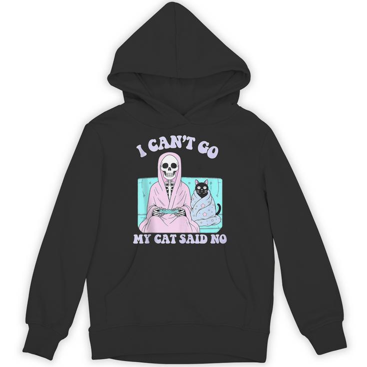 I Can't Go My Cat Said No Introvert Anxiety Cat Lover Unisex Hoodie