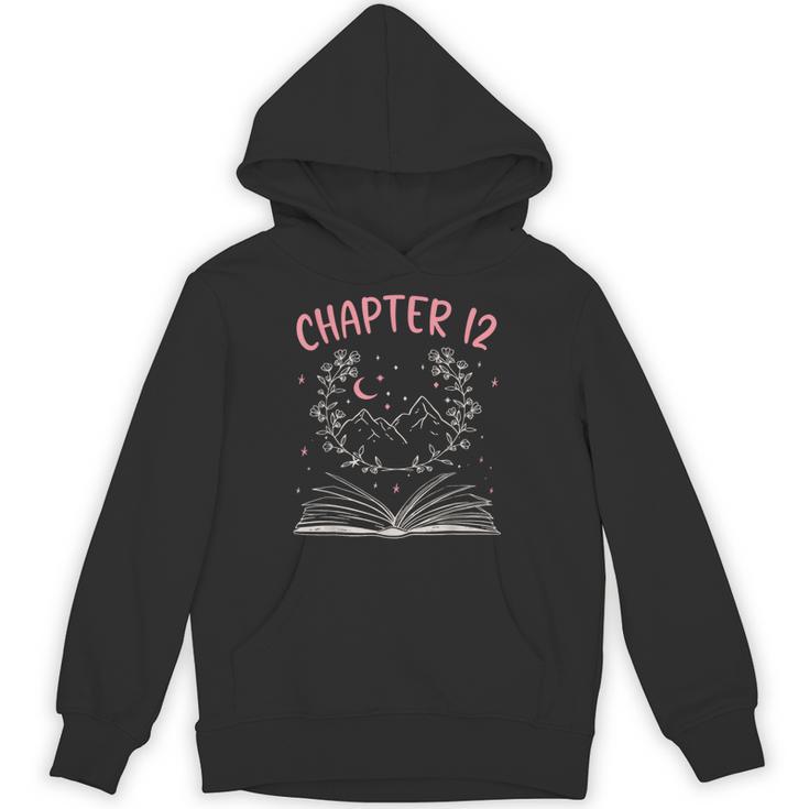 Chapter 12 Birthday Reading Book Lovers 12 Year Old Unisex Hoodie