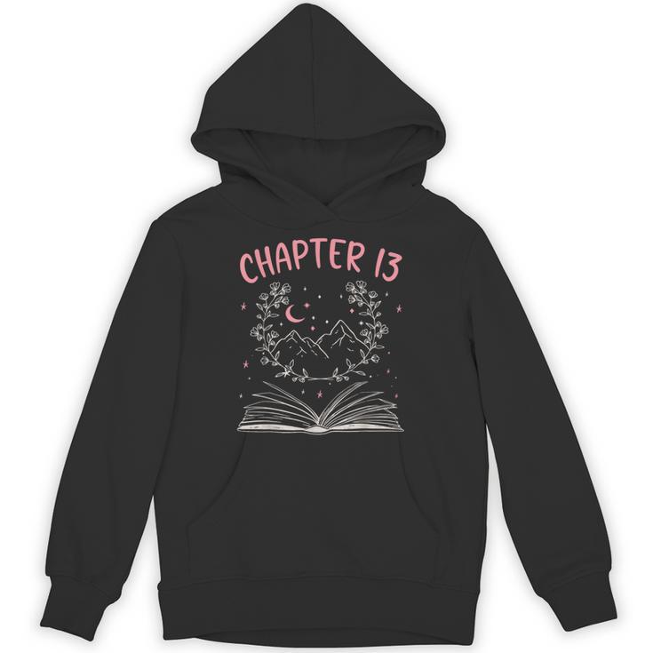 Chapter 13 Birthday Reading Book Lovers 13 Year Old Unisex Hoodie