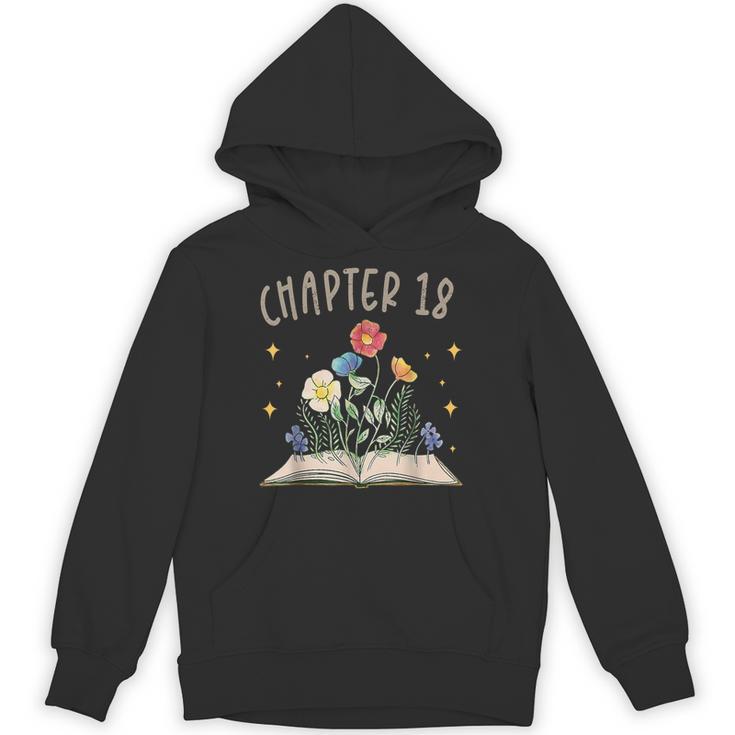 Chapter 18th Birthday Bookworm 18 Years Old For Book Lovers Unisex Hoodie