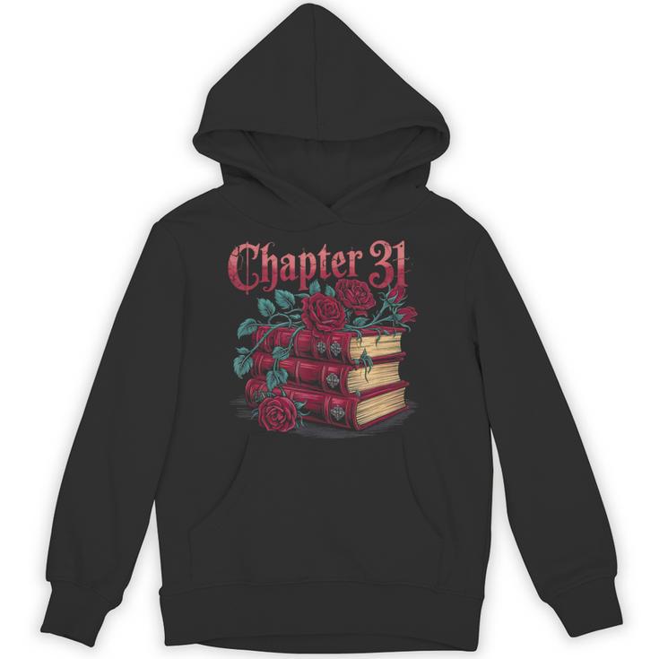 Chapter 31 Gothic 31st Birthday Book Lover Dark Romance Unisex Hoodie