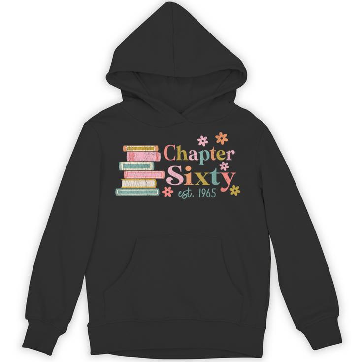 Chapter Sixty 60 Years Old 60th Birthday Book Lover Unisex Hoodie