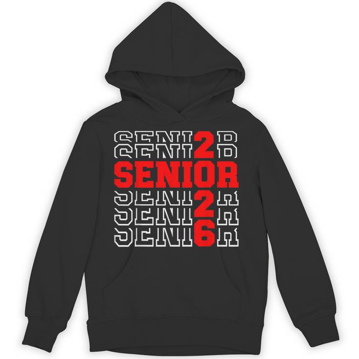 Class Of 2026 Senior Back To School 2026 Graduation 2026 Unisex Hoodie