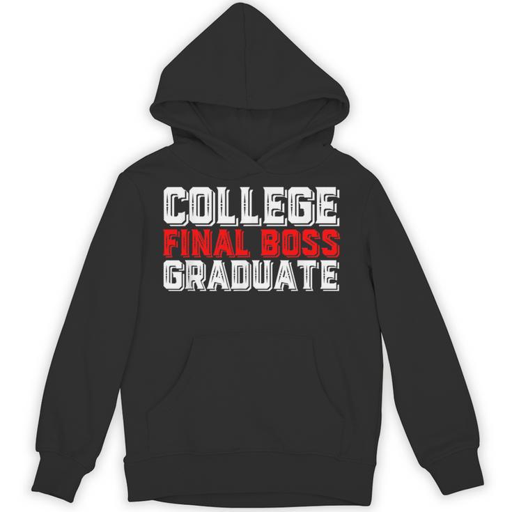 College Final Boss Graduate University Grad Gamer Graduation Unisex Hoodie