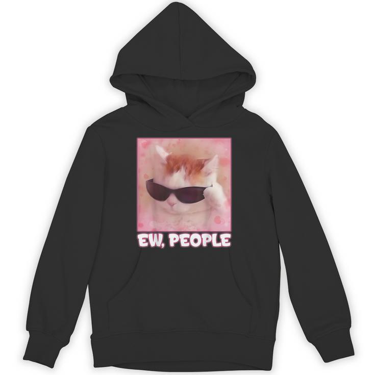 Cool Cat Meme Ew People Anti Social Introvert Cute Cat Unisex Hoodie