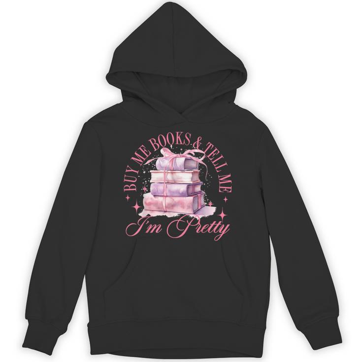 Coquette Aesthetic Bow Buy Me Books & Tell Me I'm Pretty Unisex Hoodie