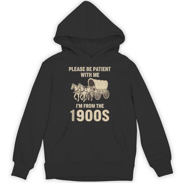 Country Please Be Patient With Me I'm From The 1900s Vintage Unisex Hoodie