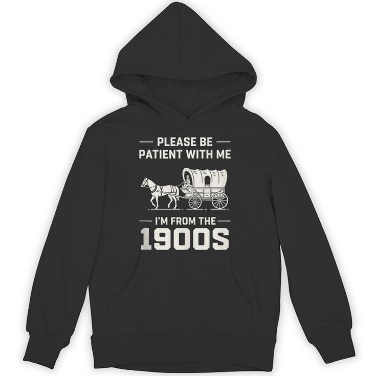 Dad Please Be Patient With Me I'm From The 1900s Vintage Unisex Hoodie