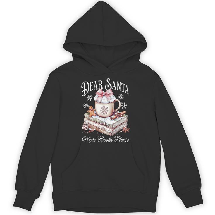 Dear Santa More Book Please Christmas Reading Book Librarian Unisex Hoodie