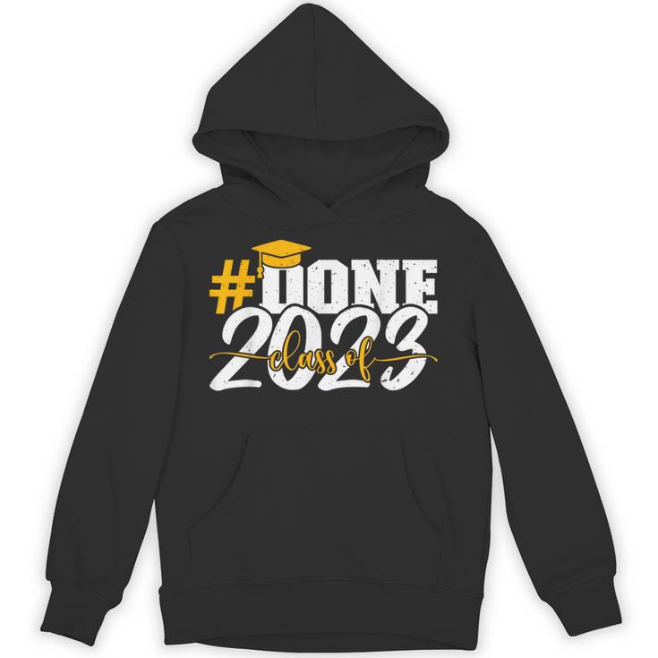 Done Class Of 2023 Graduation For Her Him Grad Seniors 2023 Unisex Hoodie