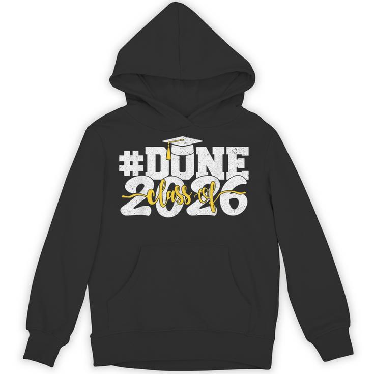 Done Class Of 2026 Graduation 2026 Senior Graduate School Unisex Hoodie
