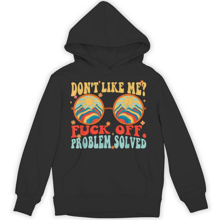 Don't Like Me Antisocial Introvert & Anti Social Unisex Hoodie