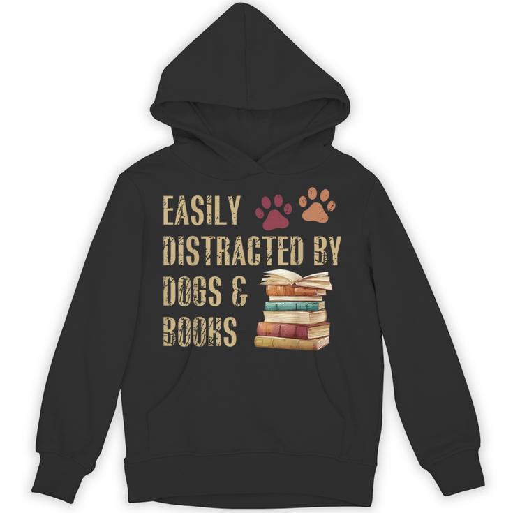 Easily Distracted By Dogs And Books Pets Books Lovers Unisex Hoodie
