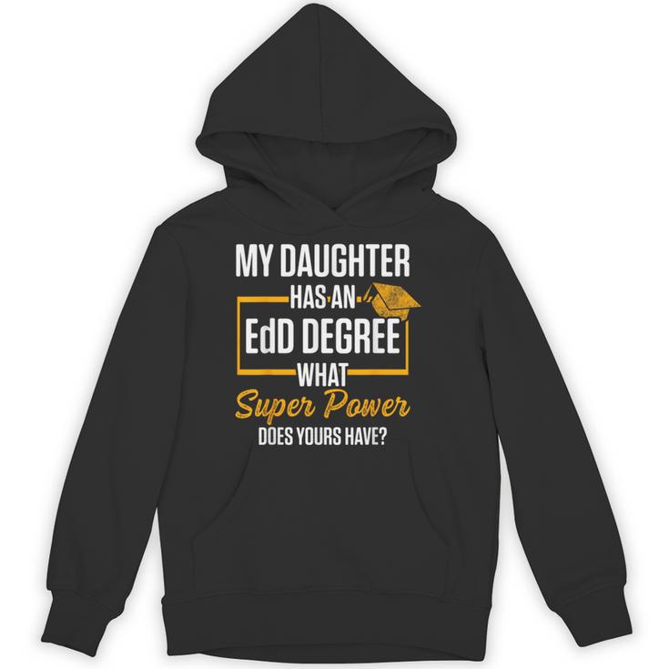 EdD Doctor Of Education Daughter Doctorate Graduation Unisex Hoodie