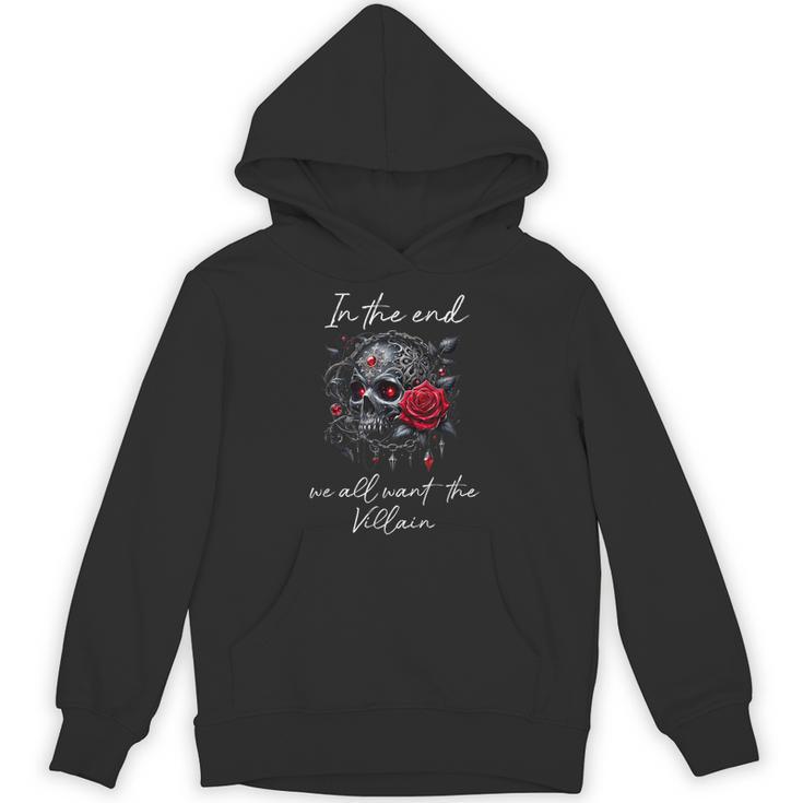 In The End We All Want The Villain Smutty Book Dark Romance Unisex Hoodie