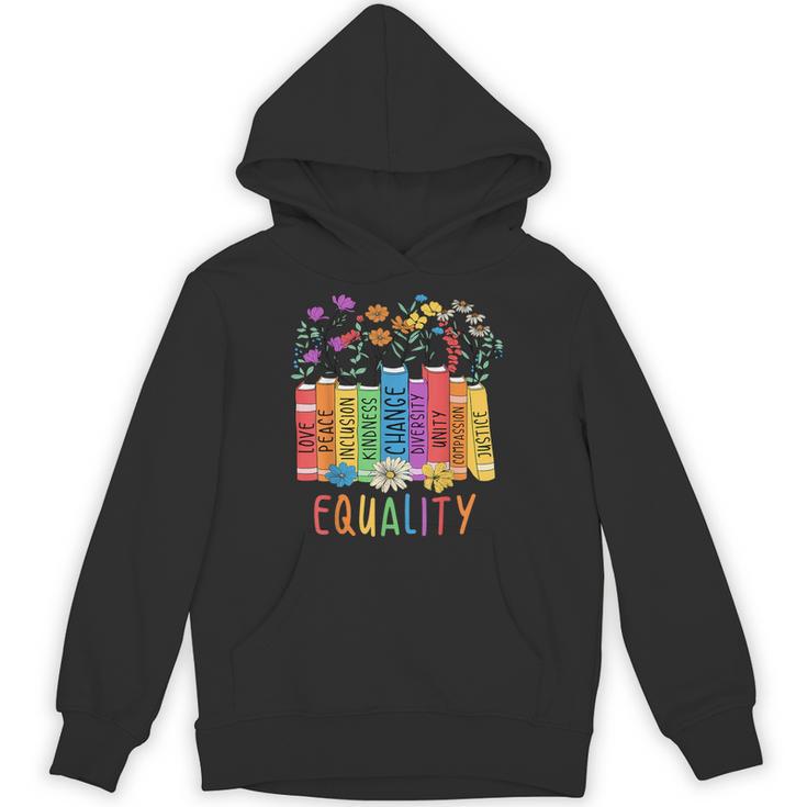 Equality Book LGBTQ Wildflowers Equal Rights Gay Kindness Unisex Hoodie