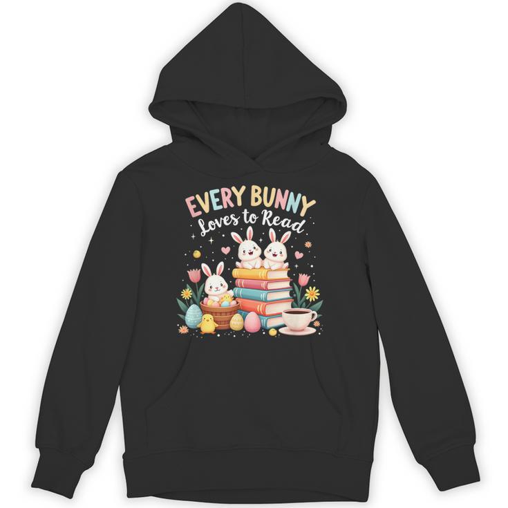 Every Bunny Loves To Read Book Lover Easter Day Apparel Unisex Hoodie