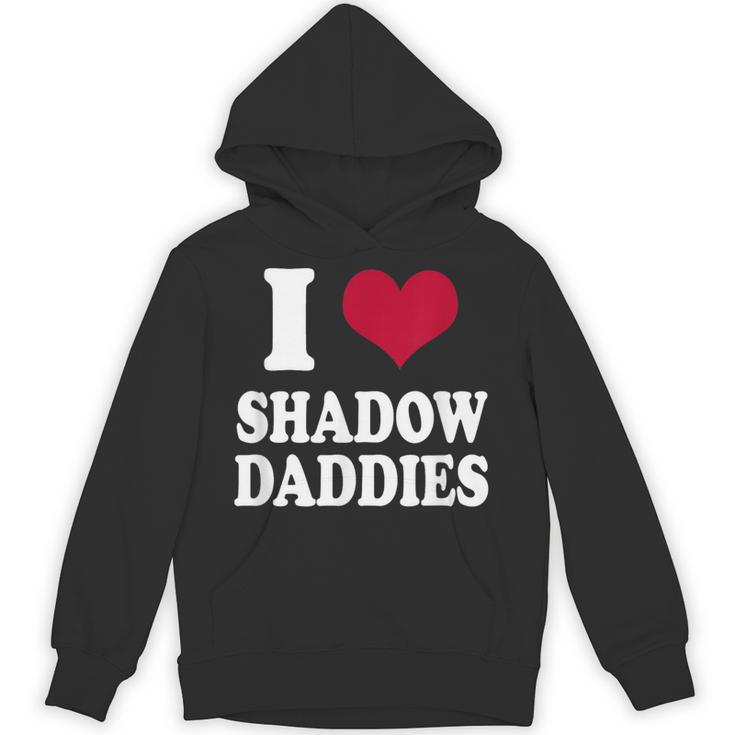 Fantasy Romantasy Book Lover I Love Heart Shadow Daddies Unisex Hoodie