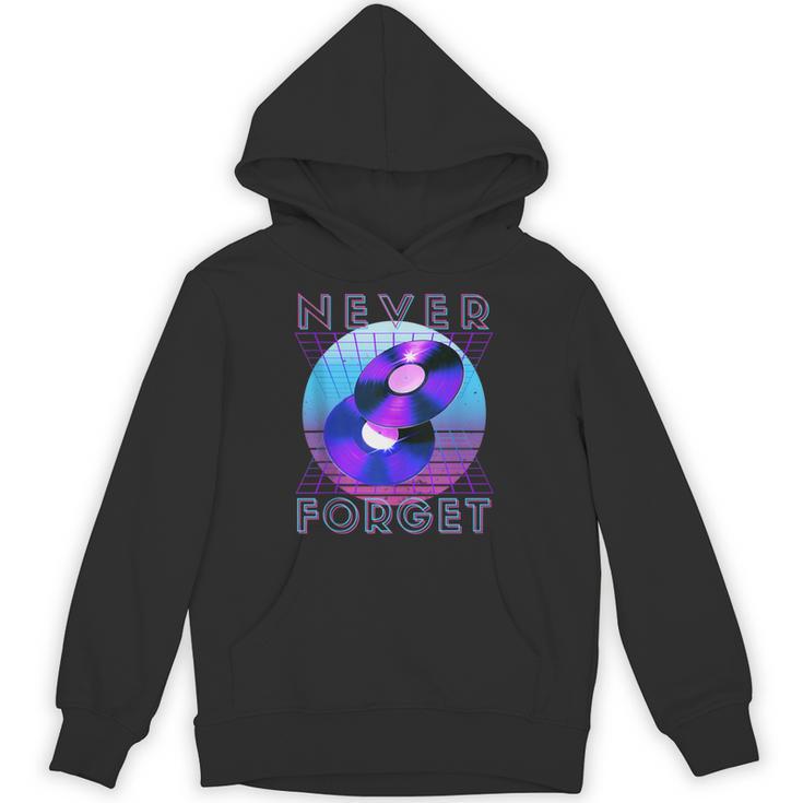 Never Forget Retro 80s 90s Nostalgia Unisex Hoodie