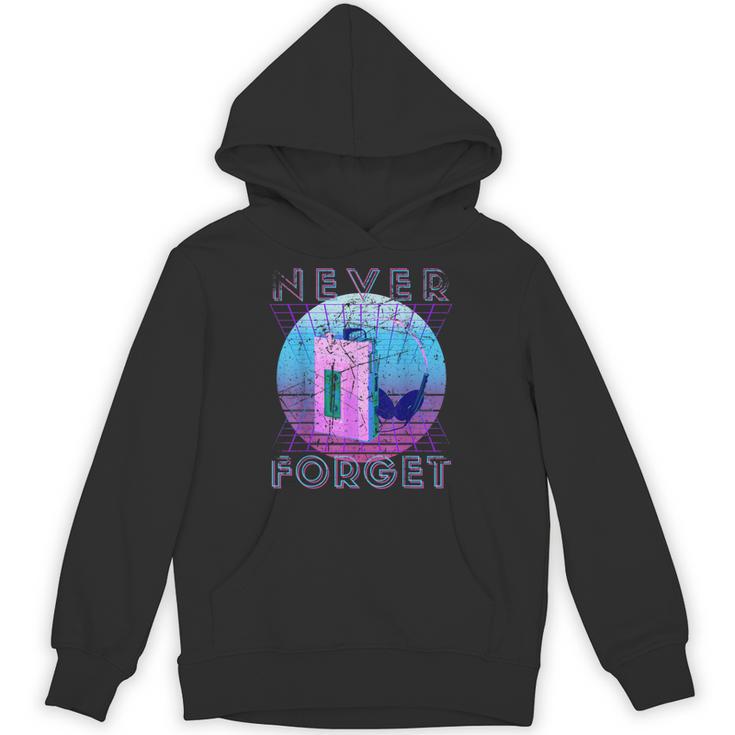Never Forget Retro 80s 90s Nostalgia Unisex Hoodie
