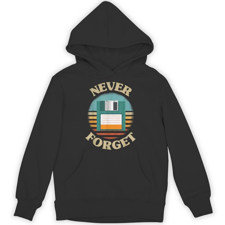 Never Forget Retro Diskette Nostalgia Vintage Unisex Hoodie