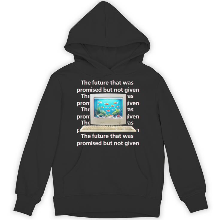 Frutiger Aero Aesthetic Tech The Future That Was Promised Unisex Hoodie