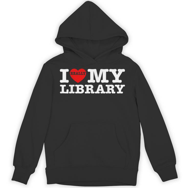 Fun I Love My Library Book Reader Bookworm Librarian Costume Unisex Hoodie