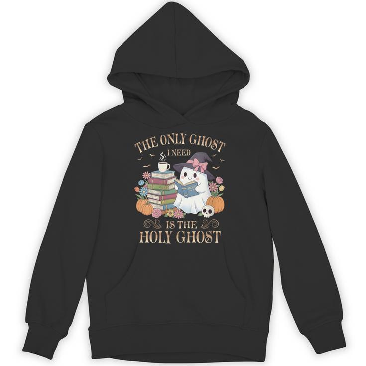 The Only Ghost I Need Is The Holy Ghost Books Reading Lovers Unisex Hoodie