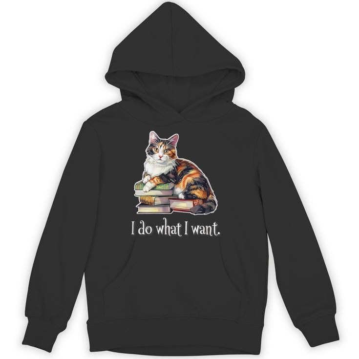 Girls Books I Do What I Want Calico Cat Lover Unisex Hoodie