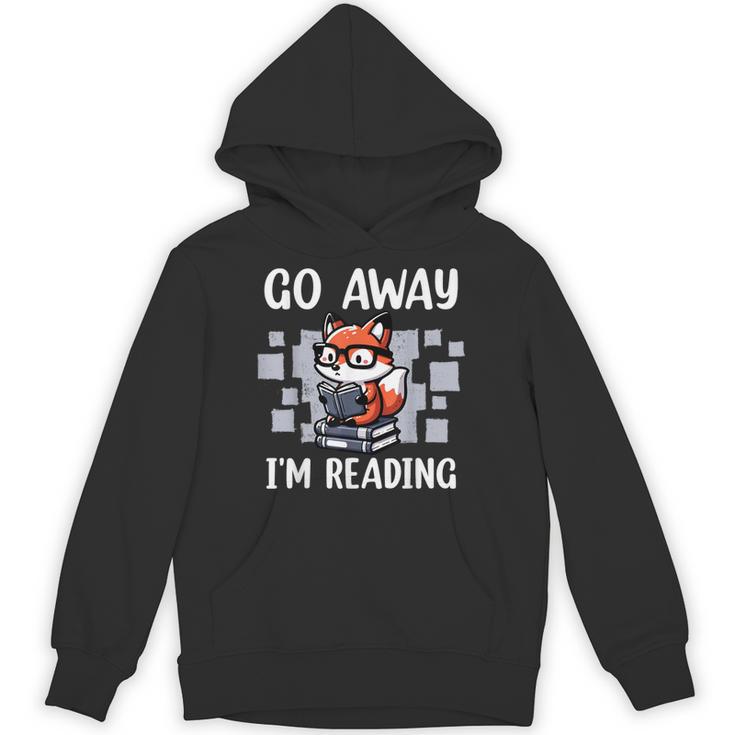 Go Away I'm Reading Book Reader Cute Fox Loves Books Unisex Hoodie