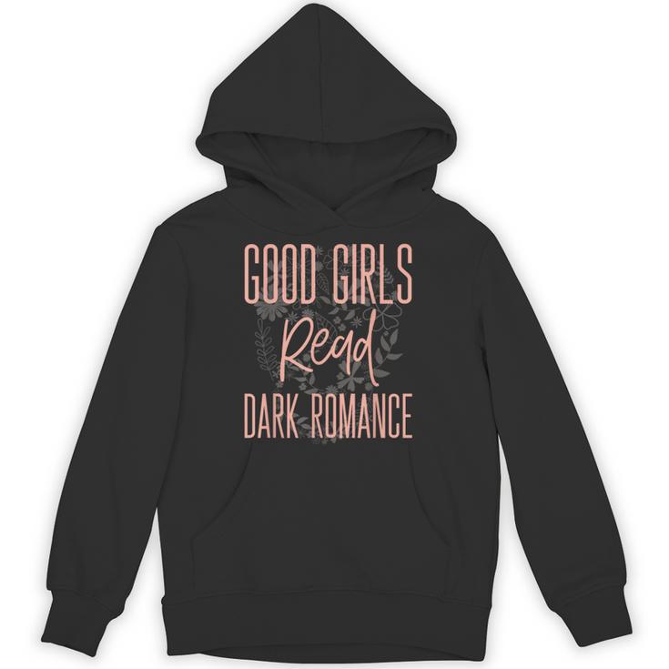 Good Girls Read Dark Romance Shirts For Women Book Lovers Unisex Hoodie